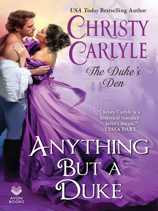 Title details for Anything But a Duke by Christy Carlyle - Wait list